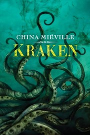 China Miéville: Kraken (Subterranean)