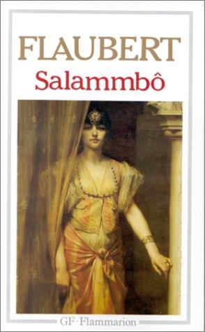 Flaubert Gustave: Salammbo (Paperback, French language, Editions Flammarion)