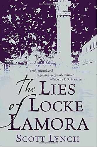 Scott Lynch: The Lies of Locke Lamora (2006, Bantam Spectra)