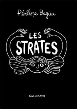Pénélope Bagieu: Les strates (GraphicNovel, French language, 2021, Gallimard)