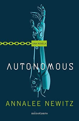 Autonomous (Paperback, 2019, Minotauro, MINOTAURO)