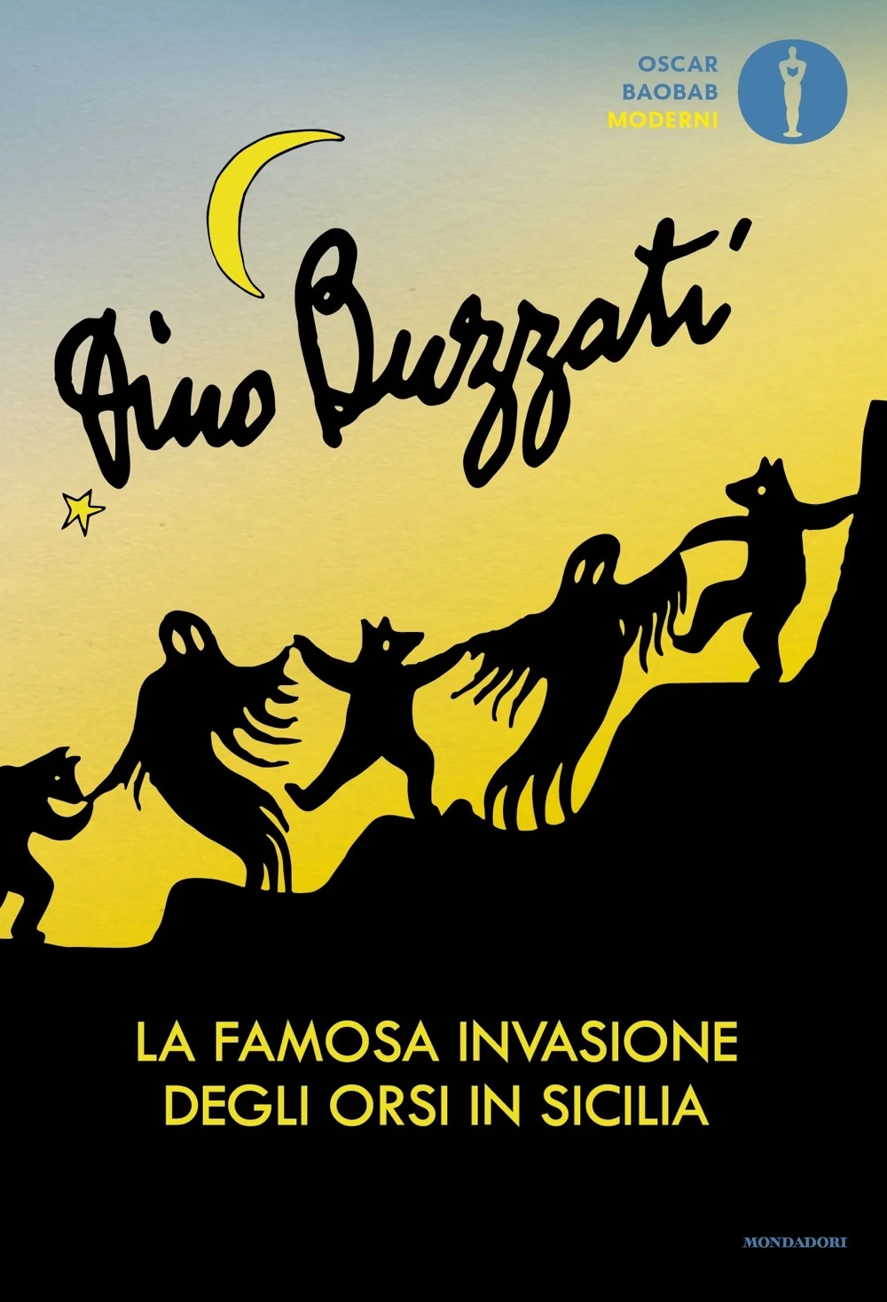 Dino Buzzati: La famosa invasione degli orsi in Sicilia (Paperback, Italiano language, 2017, Mondadori)
