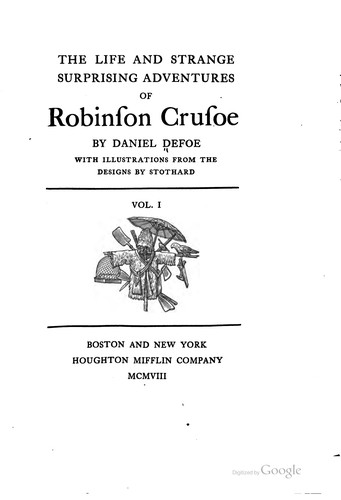 Daniel Defoe: The life and strange surprising adventures of Robinson Crusoe (1908, Houghton Mifflin)