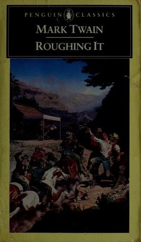 Mark Twain: Roughing it (1981, Penguin)