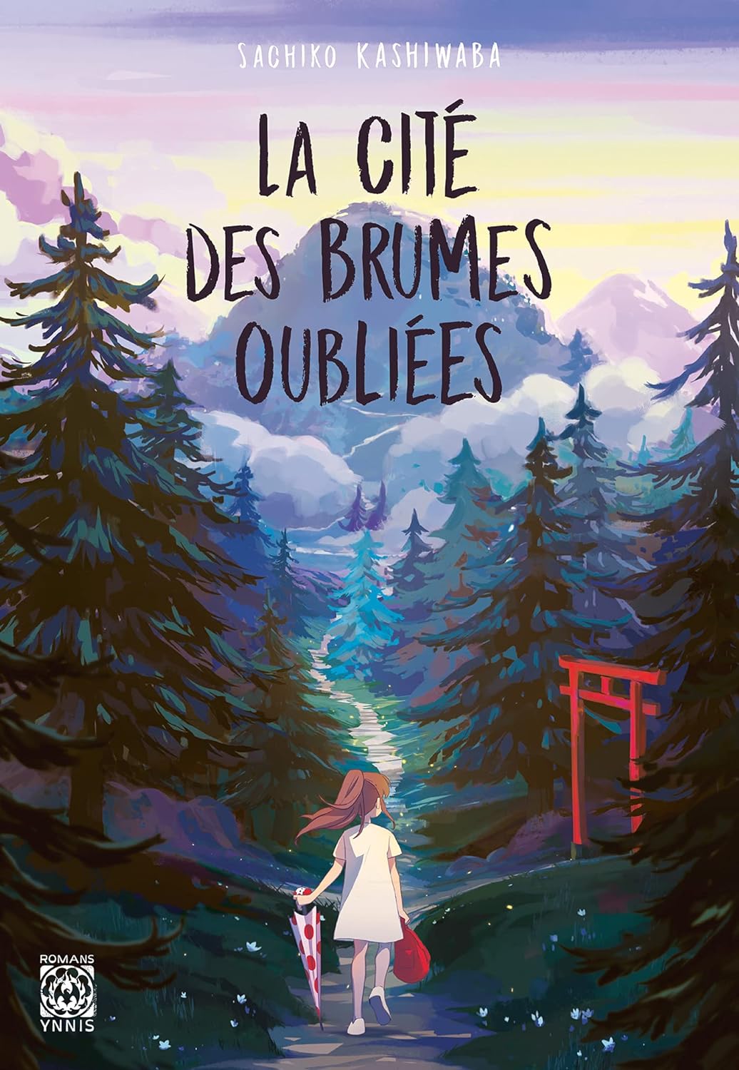 Sachiko Kashiwaba, Nesrine Mezouane: La Cité des brumes oubliées (Paperback, 2021, YNNIS)