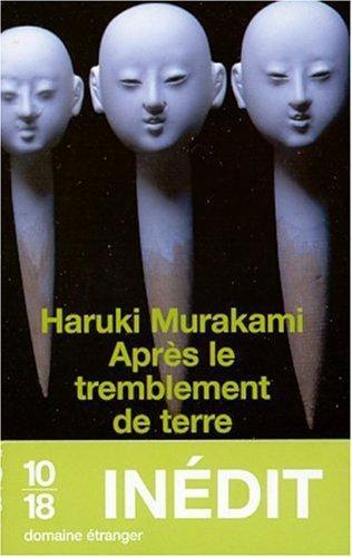Haruki Murakami: Après le tremblement de terre (French language, 2002, 10/18)