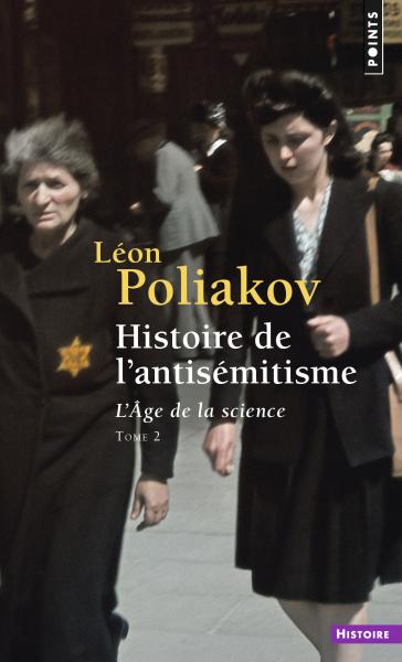 Léon Poliakov: Histoire de l'antisémitisme (French language, 1991, Points)