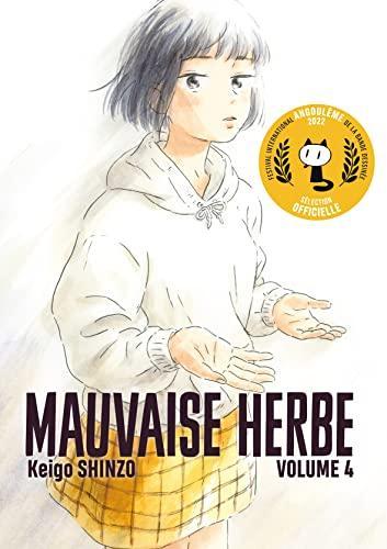 Keigo Shinzō: Mauvaise herbe Tome 4 (French language, 2021)