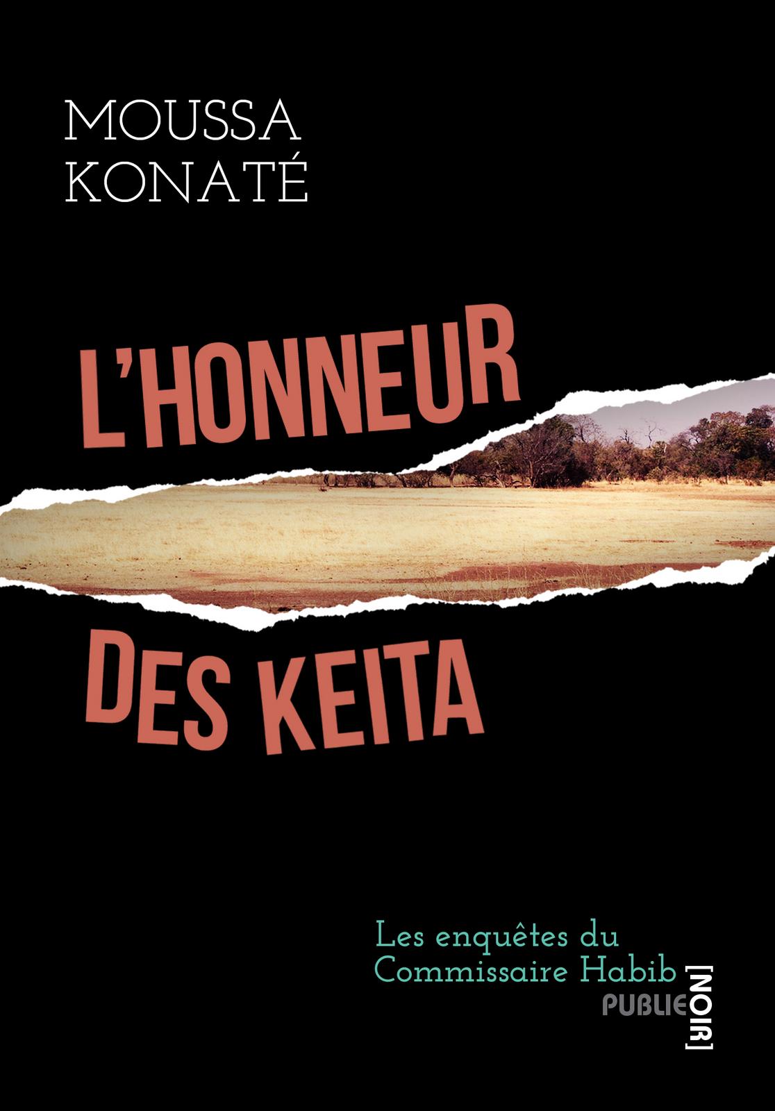 Moussa Konaté: L'honneur des Kéita (French language, 2012, Publie.net)