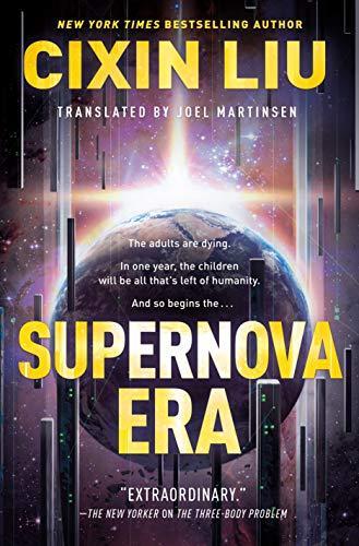Supernova Era (Hardcover, 2019, A Tom Doherty Associates Book)
