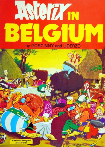 René Goscinny: Asterix in Belgium (Hardcover, 1980, Hodder Dargaud)