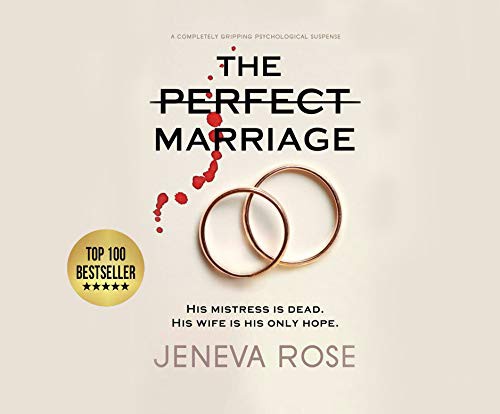 Teri Schnaubelt, Neil Hellegers, Jeneva Rose: The Perfect Marriage (AudiobookFormat, 2020, Dreamscape Media)