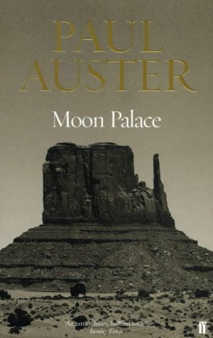 Paul Auster: Moon palace (1990, Faber & Faber)