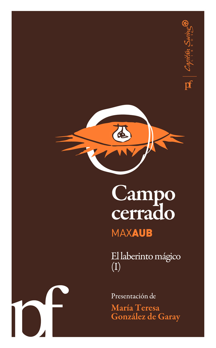 Max Aub: Campo cerrado (Paperback, Spanish language, 2010)