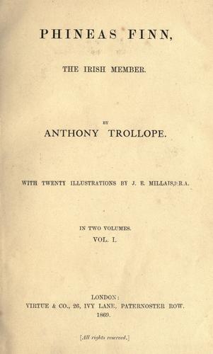 Anthony Trollope: Phineas Finn, the Irish member (1869, Virtue & co.)