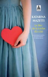 Katarina Mazetti: Le mec de la tombe d'à côté (French language, 2009, Actes Sud)
