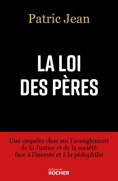 Patric Jean: La loi des pères (Paperback, Français language, Éditions du Rocher)