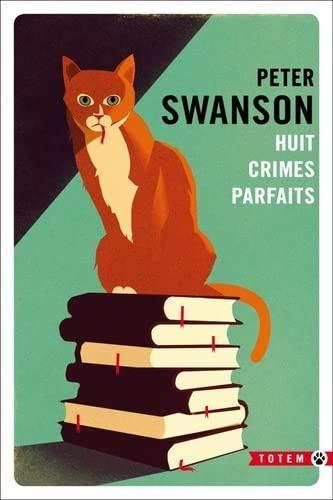 Peter Swanson: Huit crimes parfaits (French language, 2022, Gallmeister)