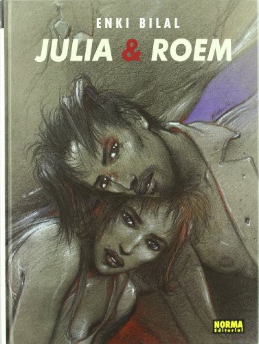 Enki Bilal: JULIA & ROEM (Hardcover, NORMA EDITORIAL, S.A.)