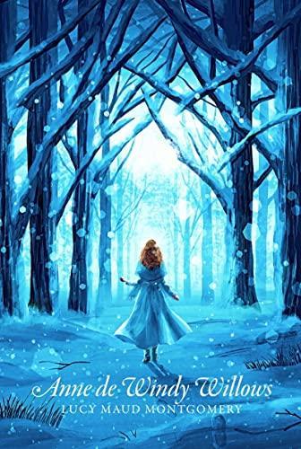Lucy Maud Montgomery: Anne de Windy Willows (French language, 2022)