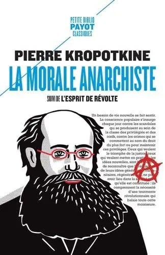 Peter Kropotkin, José Luis Oyón: La morale anarchiste (French language, 2022)