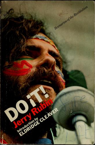 Jerry Rubin: Do it; scenarios of the revolution. (1970, Simon and Schuster)