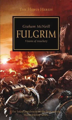 Graham McNeill: Fulgrim (Paperback, 2007, Games Workshop)