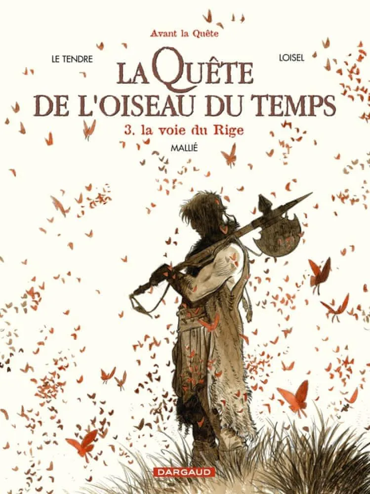 Serge Le Tendre: La Voie du Rige (French language, 2010, Dargaud)