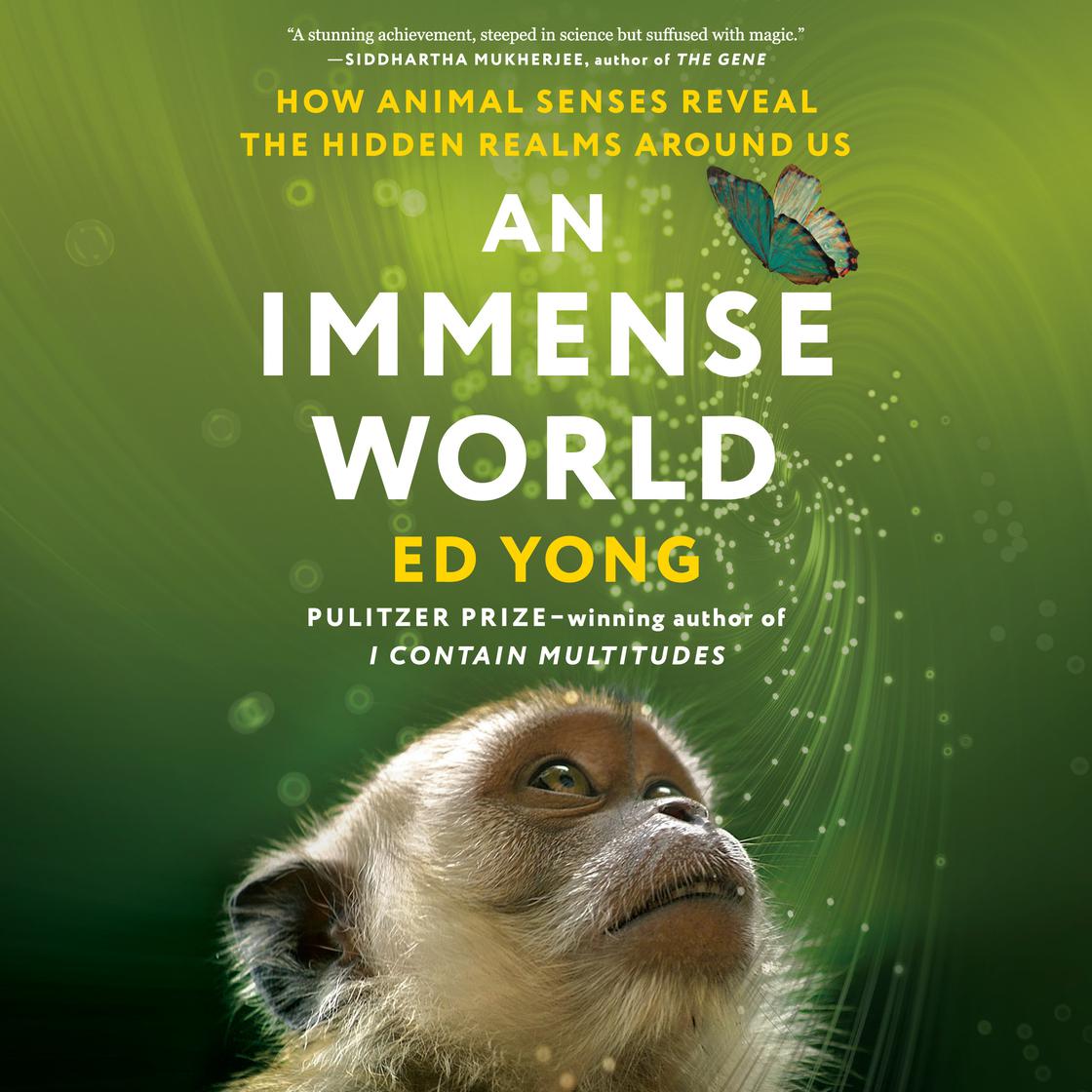 Ed Yong: Immense World (AudiobookFormat, 2022, Penguin Random House Audio Publishing Group)