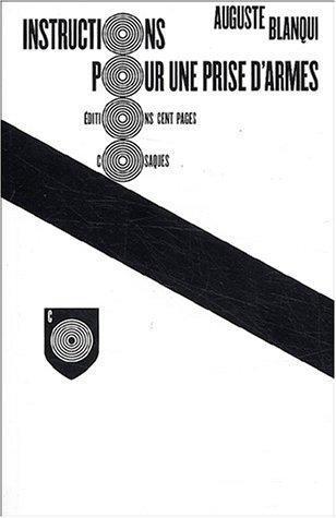 Louis Auguste Blanqui: Instructions pour une prise d'armes (French language, 2003)