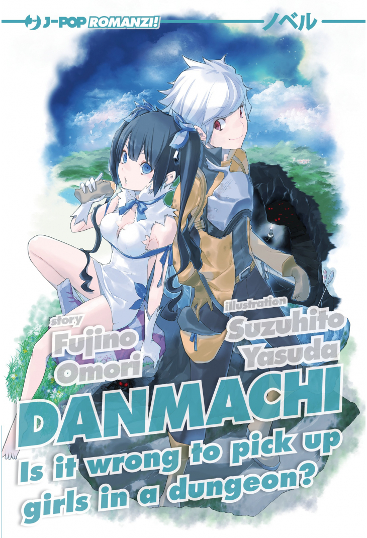 Fujino Omori: Danmachi Light Novel 001 (Paperback, Italiano language, J-POP)