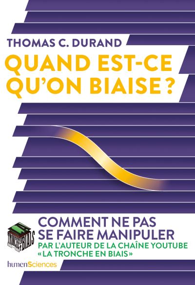 Thomas C. Durand: Quand est-ce qu’on biaise ? (EBook, Français language, Humensis)