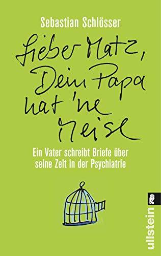 Sebastian Schlösser: Lieber Matz, Dein Papa hat 'ne Meise (Paperback, german language)