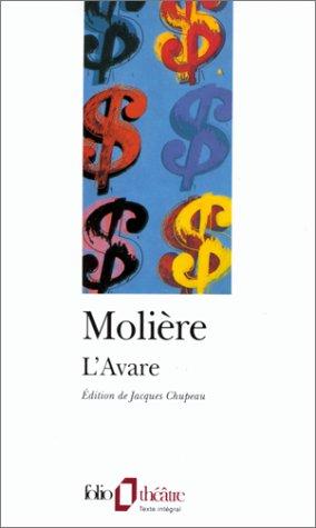 Jacques Chupeau, Molière: L'Avare (Paperback, French language, 1993, Gallimard)