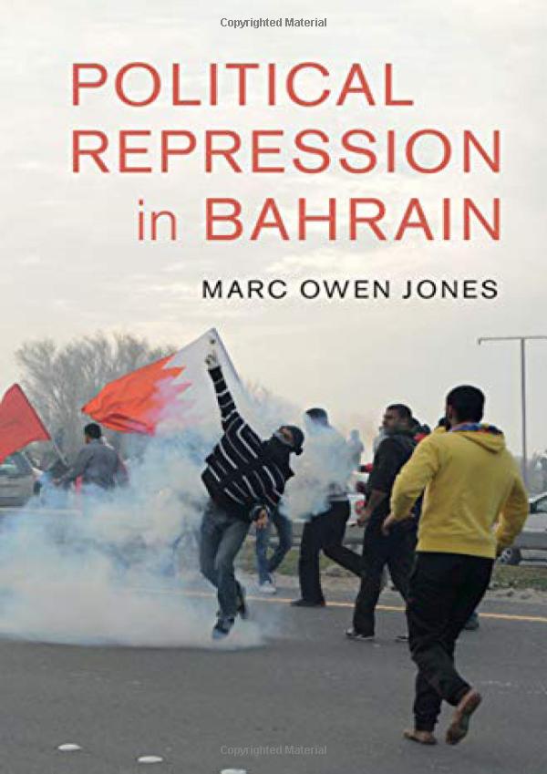 Marc Owen Jones: Political Repression in Bahrain (2020, University of Cambridge ESOL Examinations)