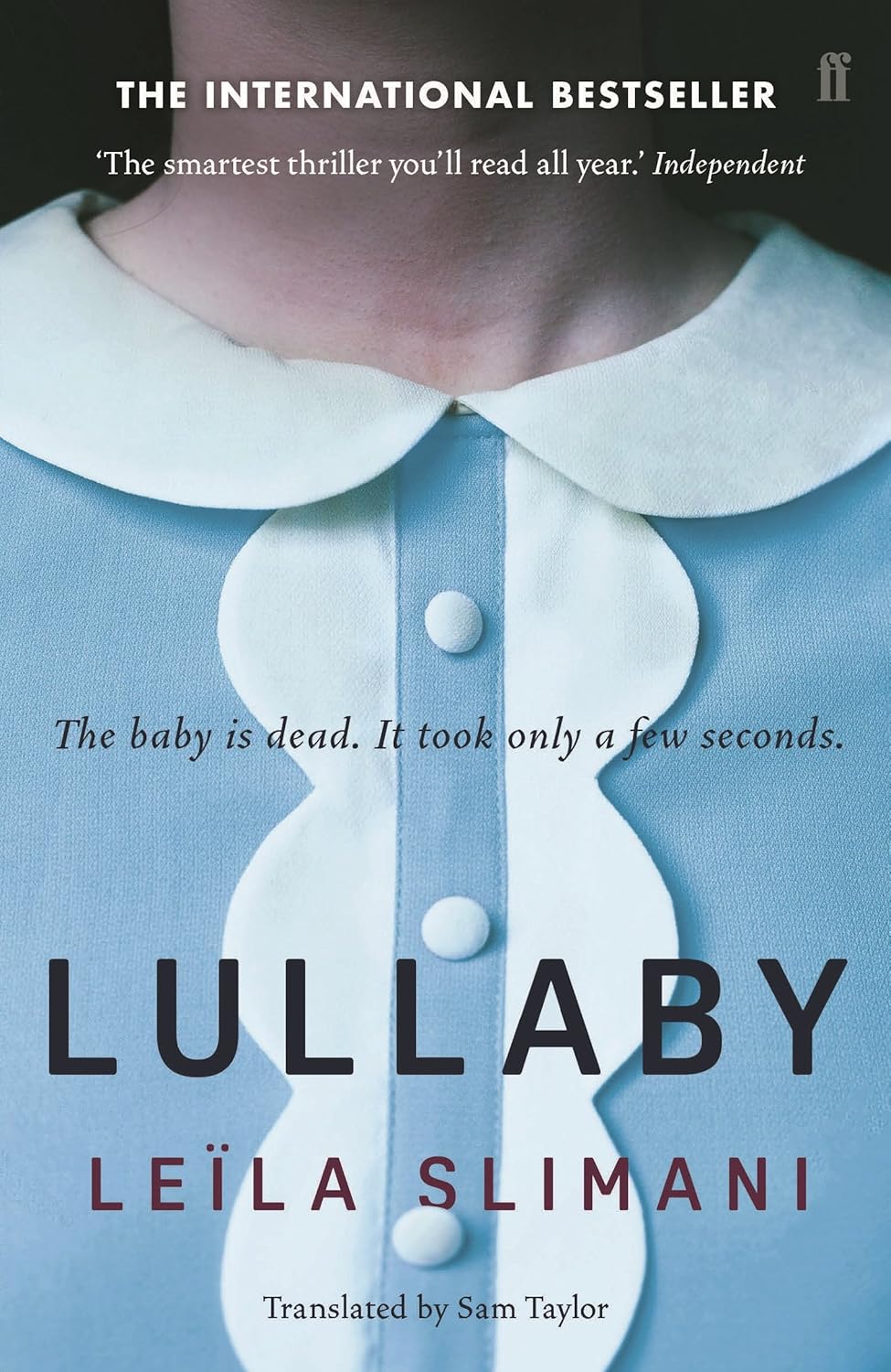 Leïla Slimani: Lullaby (2018, Faber & Faber, Limited)
