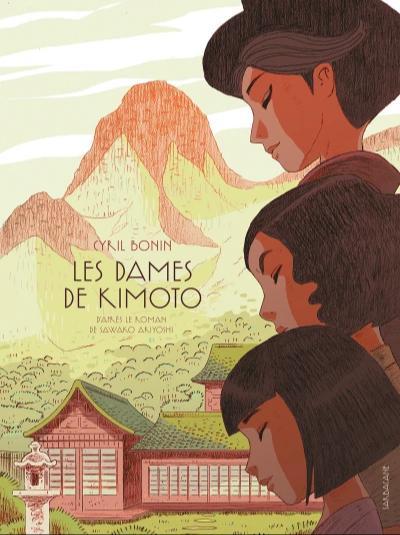 Cyril Bonin: Les dames de Kimoto (French language, 2022, Éditions Sarbacane)