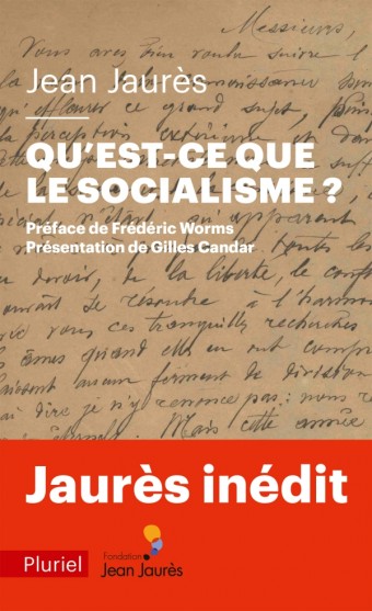 Jean Jaurès: Qu'est-ce que le socialisme ? (Paperback, Français language, Fayard/Pluriel)