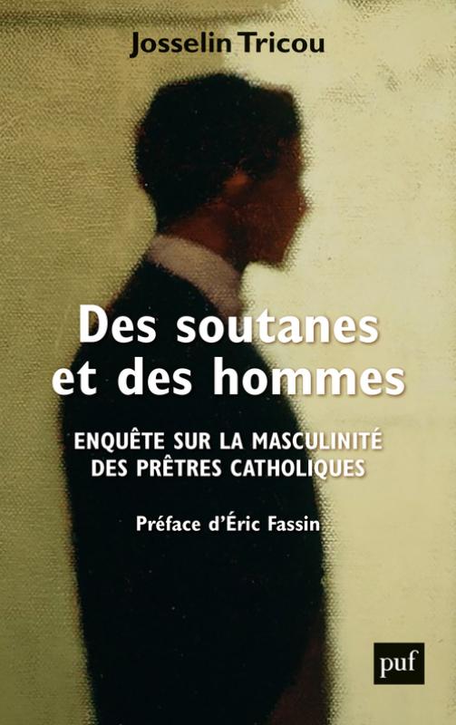 Josselin Tricou: Des soutanes et des hommes (Hardcover, Français language, PUF)