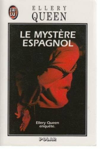 Ellery Queen: Le mystère espagnol (French language, 1993, J'ai Lu)