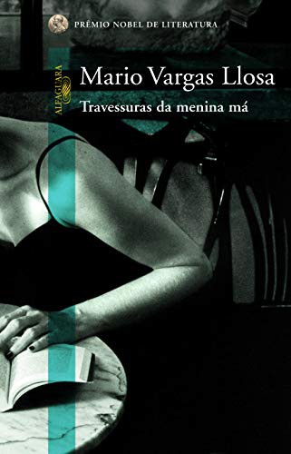 invalid author: Travessuras da menina má (Paperback, Portuguese language, 2006, Alfaguara)