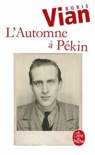 Boris Vian: L'Automne à Pékin (French language)