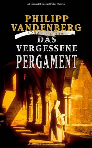 Philipp Vandenberg: Das vergessene Pergament (Hardcover, german language, 2006, Gustav Lübbe Verlag)