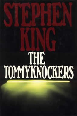 Stephen King, Stephen King: The Tommyknockers (Hardcover, 1987, G.P. Putnam's Sons)