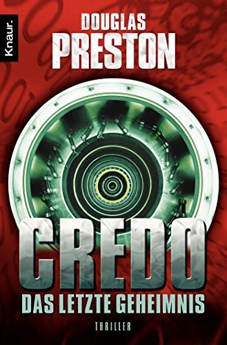 Douglas Preston: Credo (Paperback, German language, 2009, Knaur Taschenbuch)