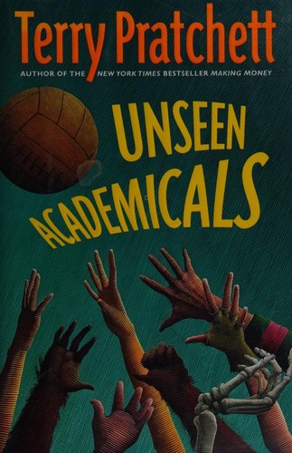 Terry Pratchett: Unseen Academicals