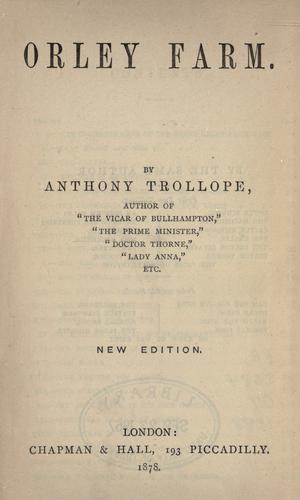 Anthony Trollope: Orley farm. (1878, Chapman & Hall)