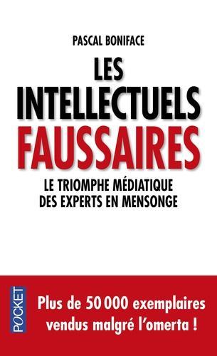 Pascal Boniface: Les intellectuels faussaires (French language, Presses Pocket)