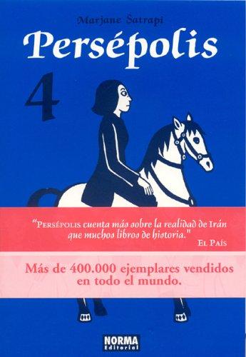 Marjane Satrapi: Persepolis, vol. 4  (En Español)/ Persepolis vol. 4 (Persepolis) (Paperback, Spanish language, Public Square Books)