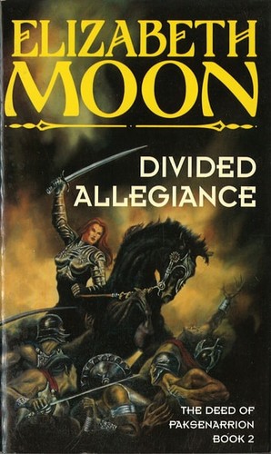 Elizabeth Moon: Divided Allegiance (EBook, 2013, Little, Brown Book Group Limited)